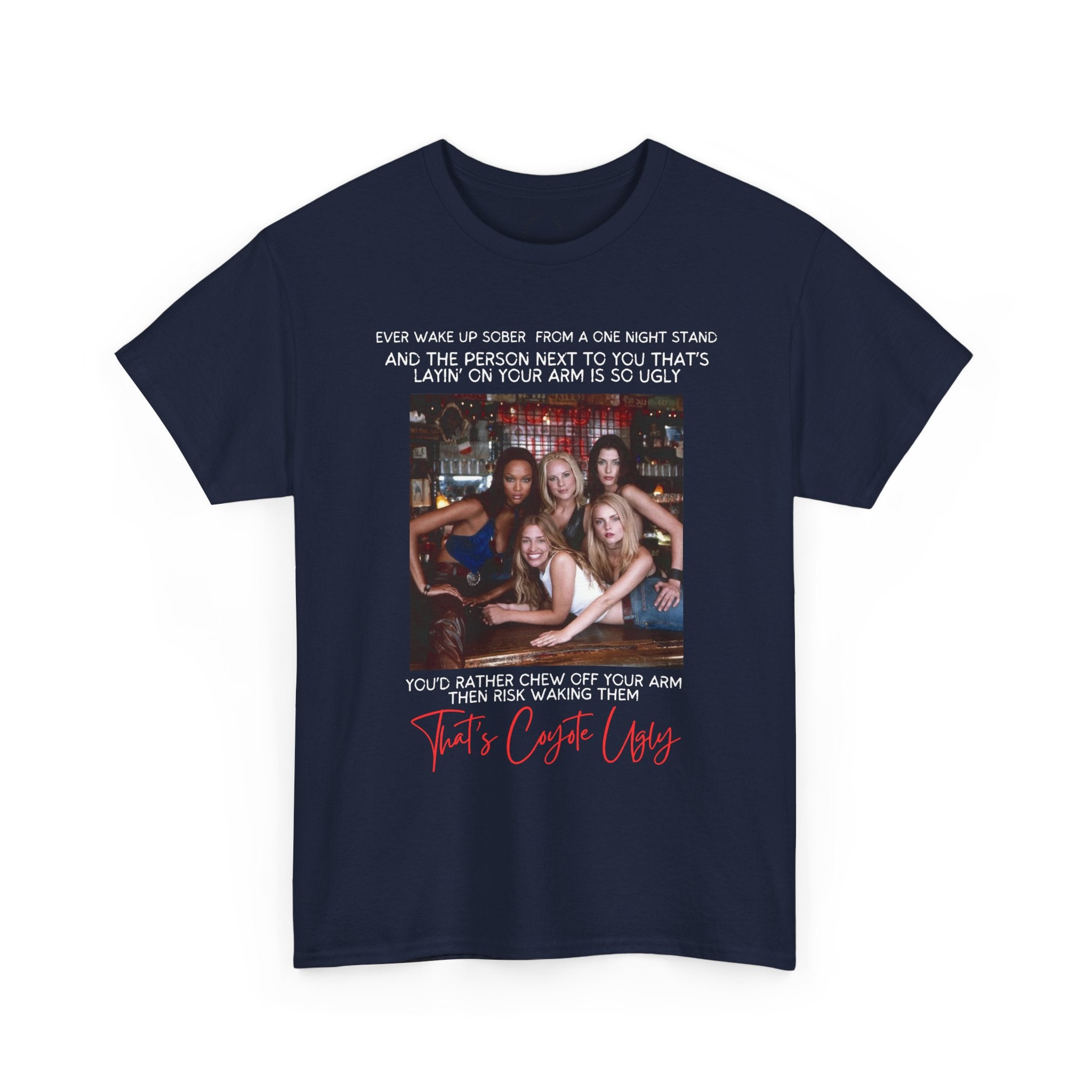 "That's Coyote Ugly" Defined Novelty Shirt