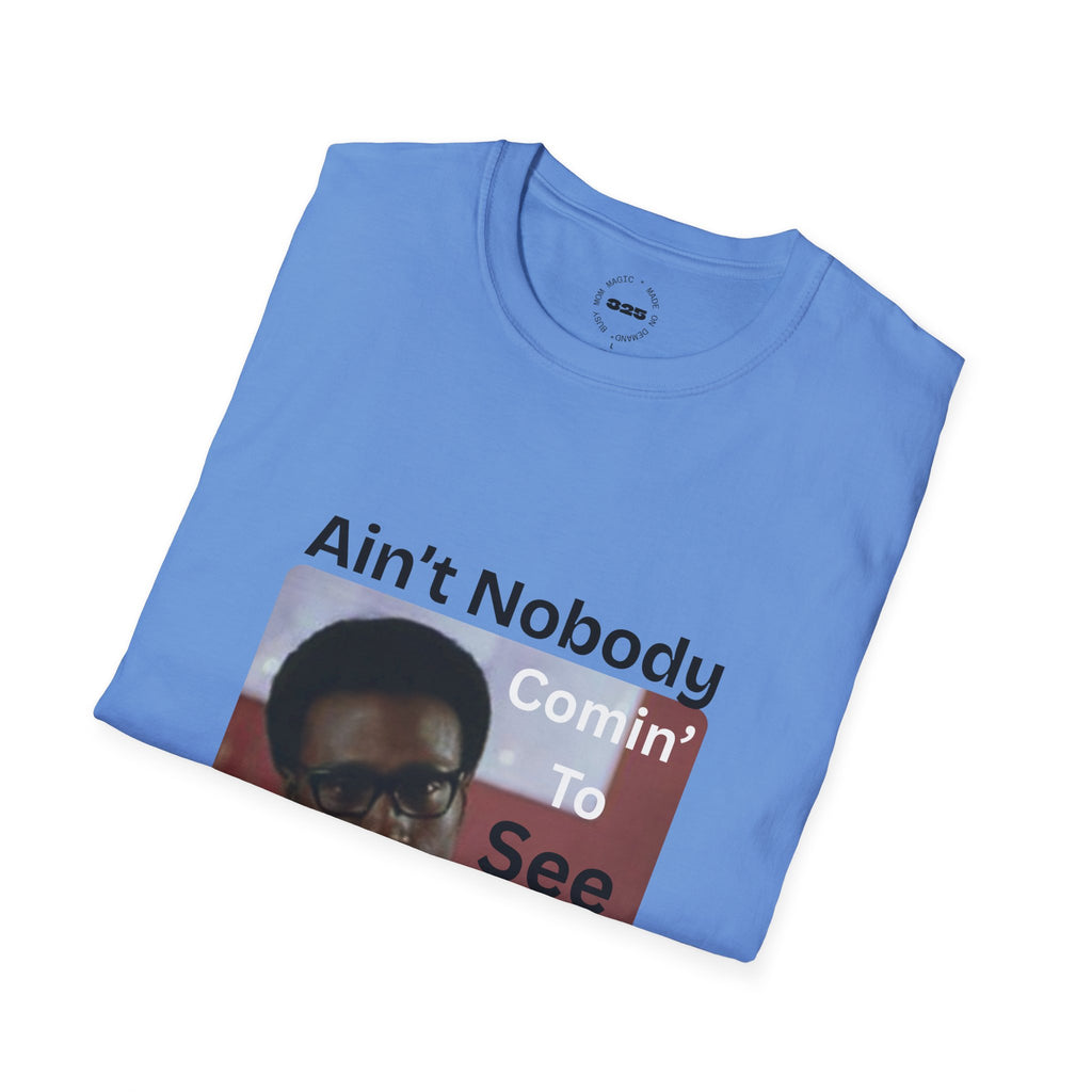 "Ain't Nobody Otis" Funny Novelty Tee