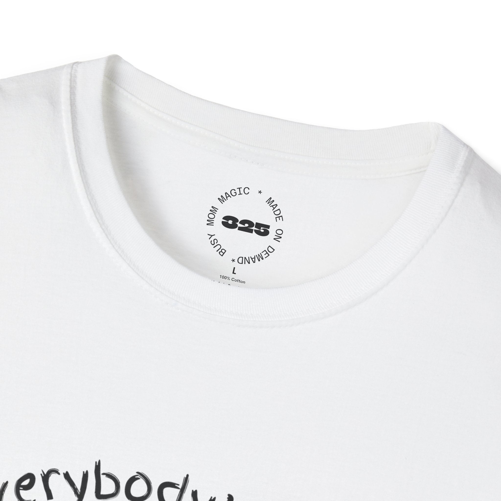 Everybody's Mom hug T-Shirt | mom life