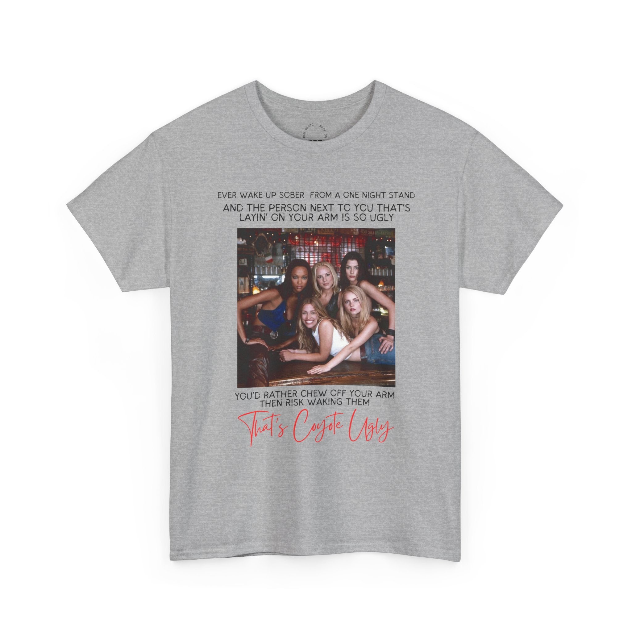 "That's Coyote Ugly" Defined Novelty Shirt
