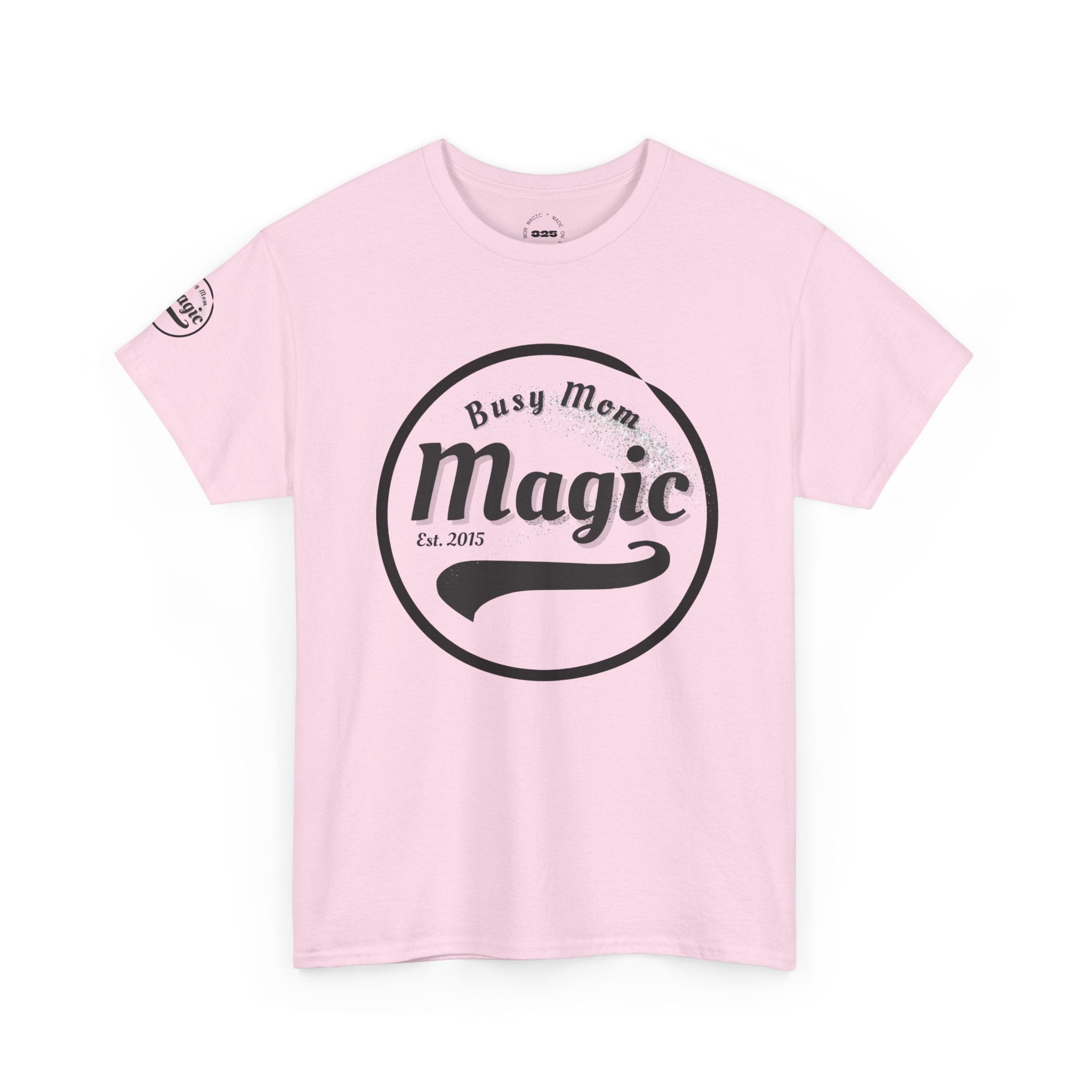 Busy Mom Magic Tee — 'Successful While Doing Momhood'