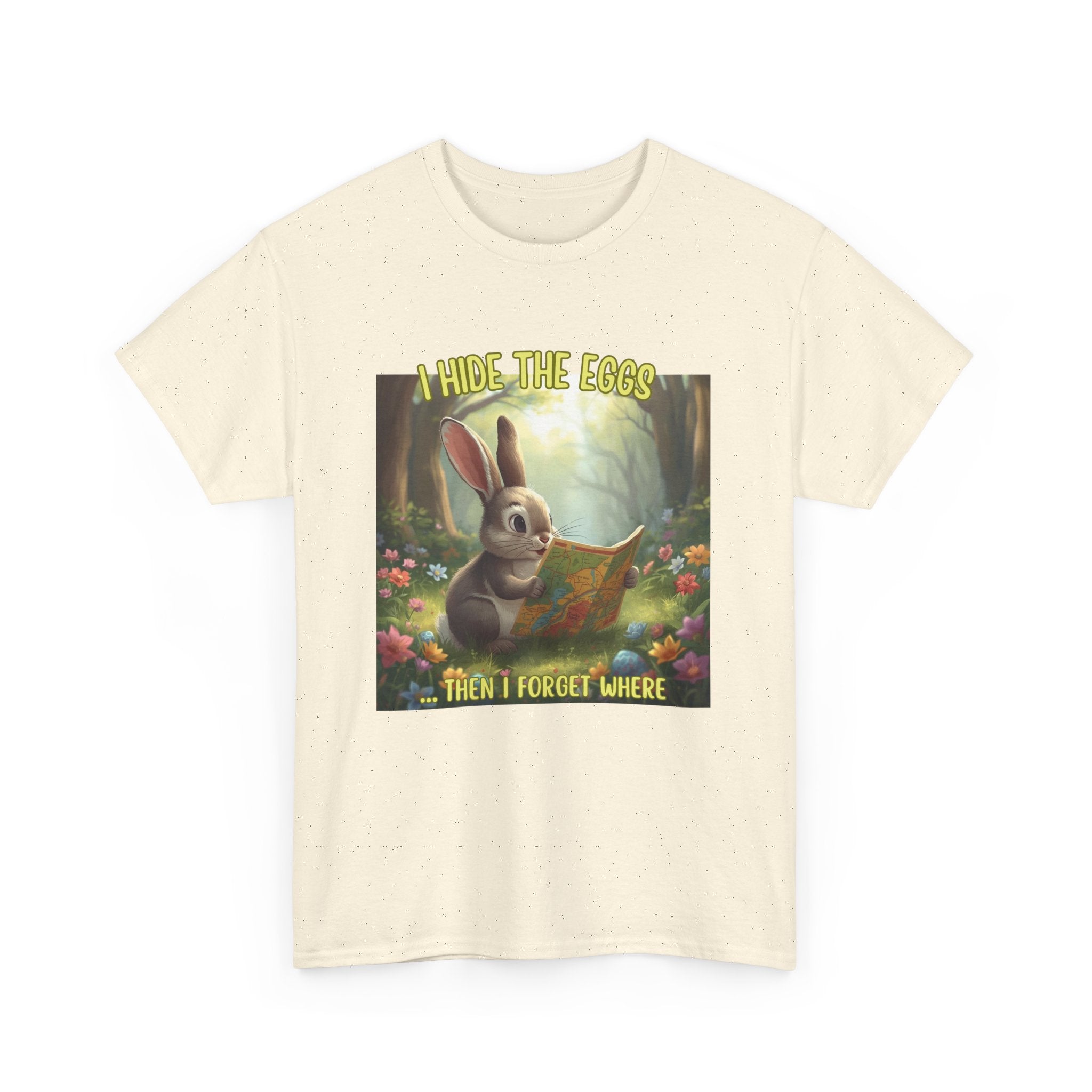 Easter Bunny T‑Shirt – "I Hide The Eggs Then I Forget Where" Cute Woodland Rabbit Tee