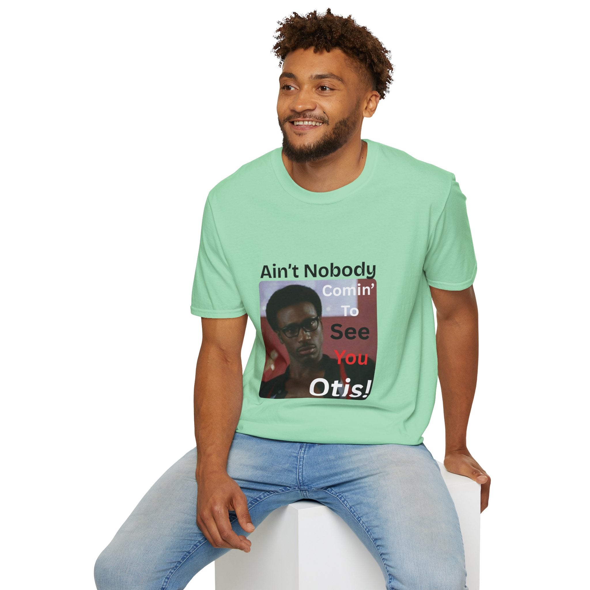 "Ain't Nobody Otis" Funny Novelty Tee
