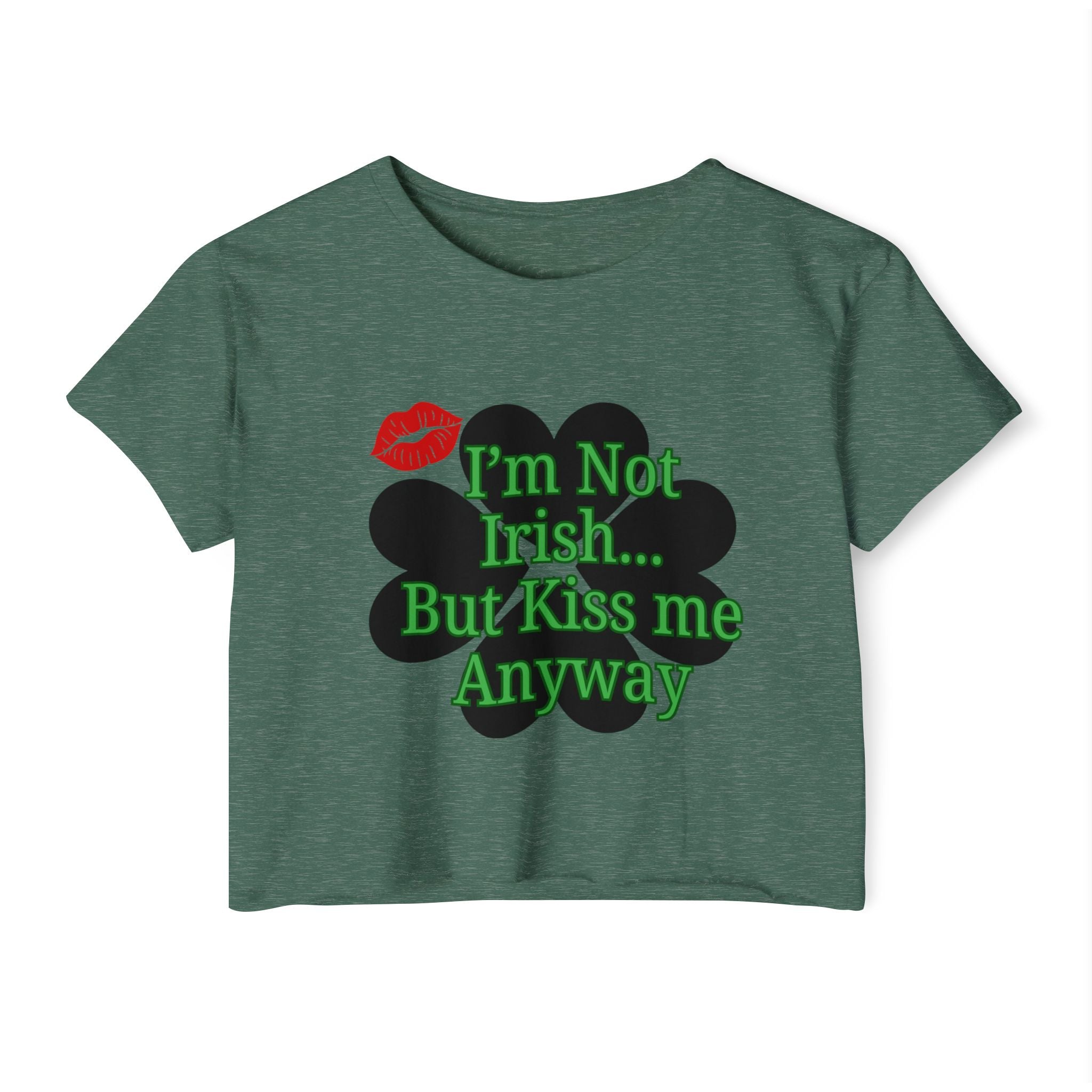 St. Patrick's 'I'm Not Irish…But Kiss Me Anyway' Women's Crop Top
