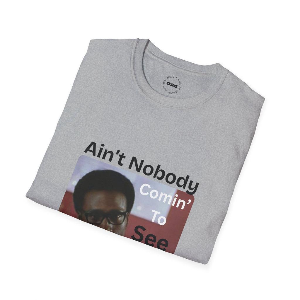 "Ain't Nobody Otis" Funny Novelty Tee