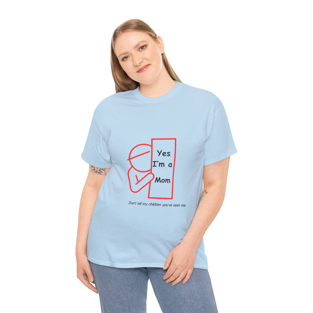 Hideaway Mom Funny Tee — "Don't Tell My Children" T-Shirt