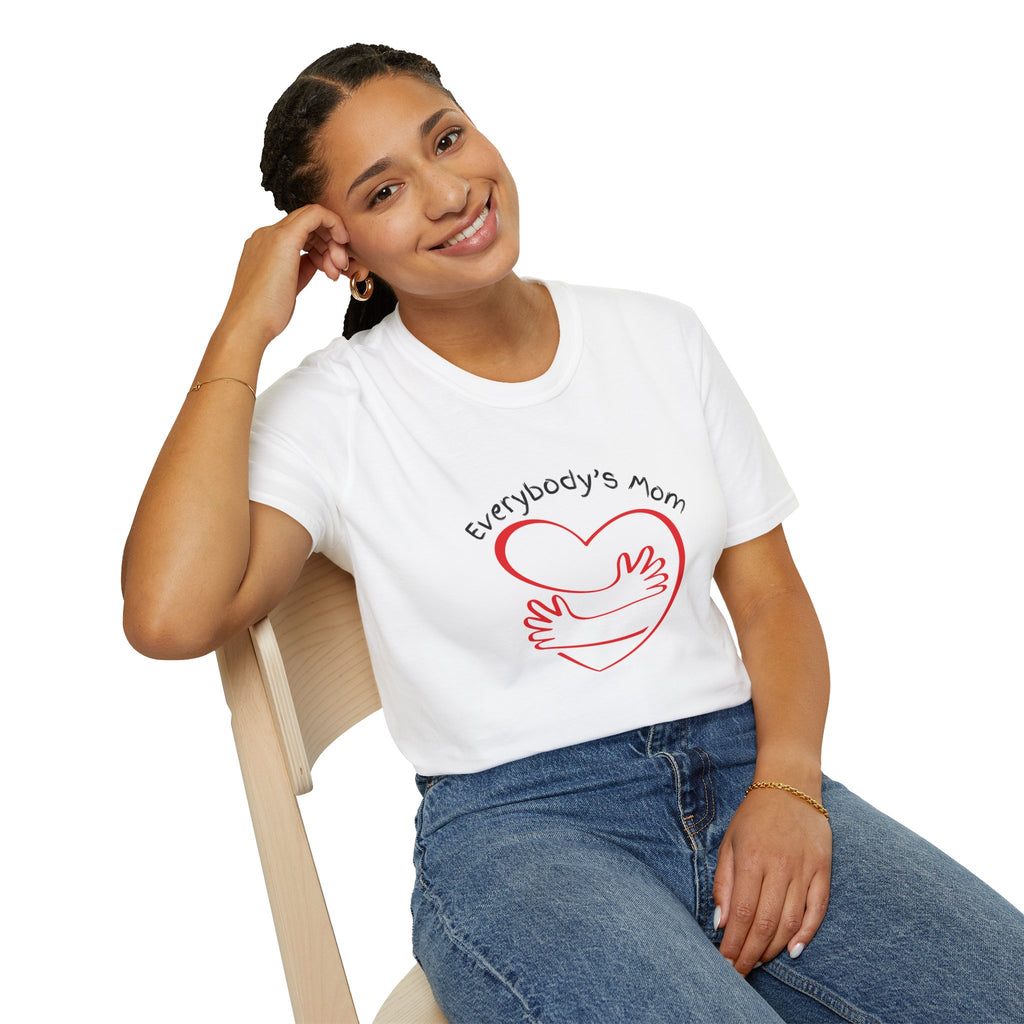 Everybody's Mom hug T-Shirt | mom life