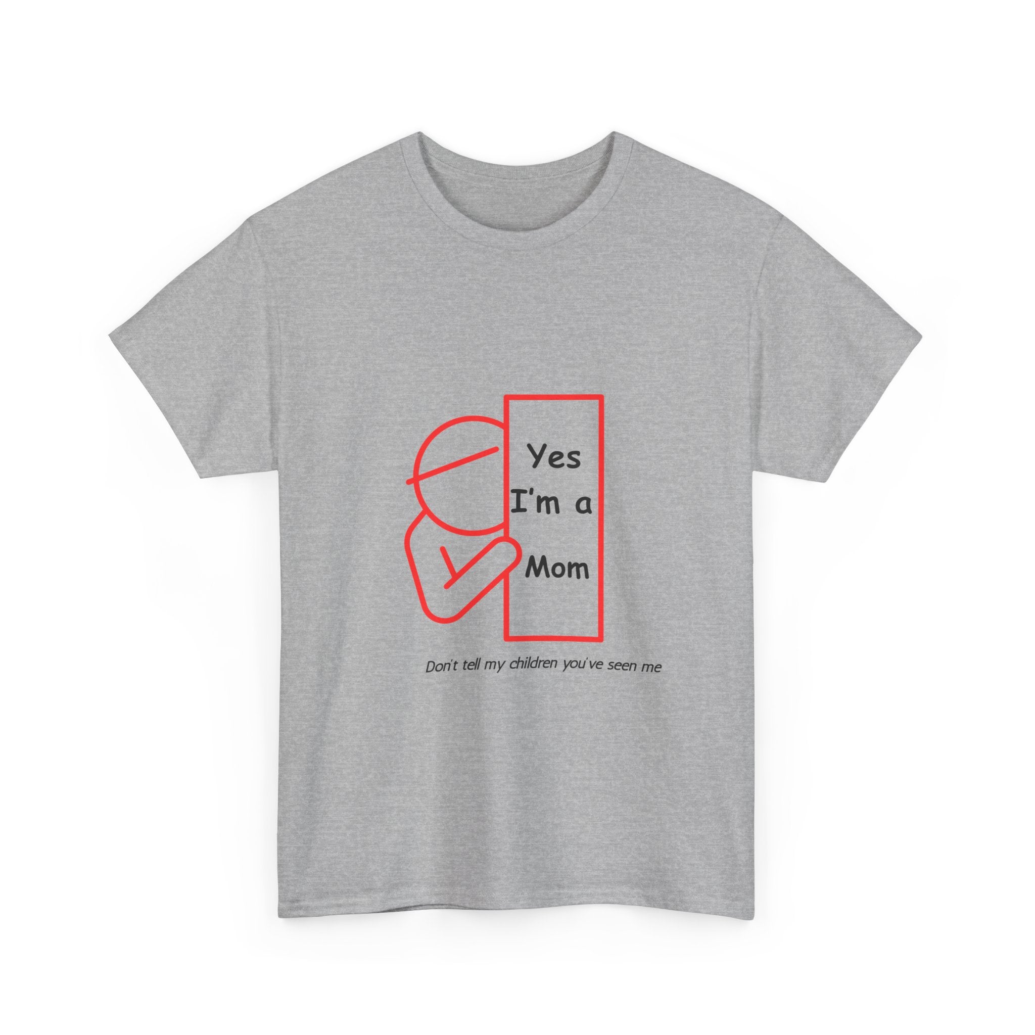 Hideaway Mom Funny Tee — "Don't Tell My Children" T-Shirt