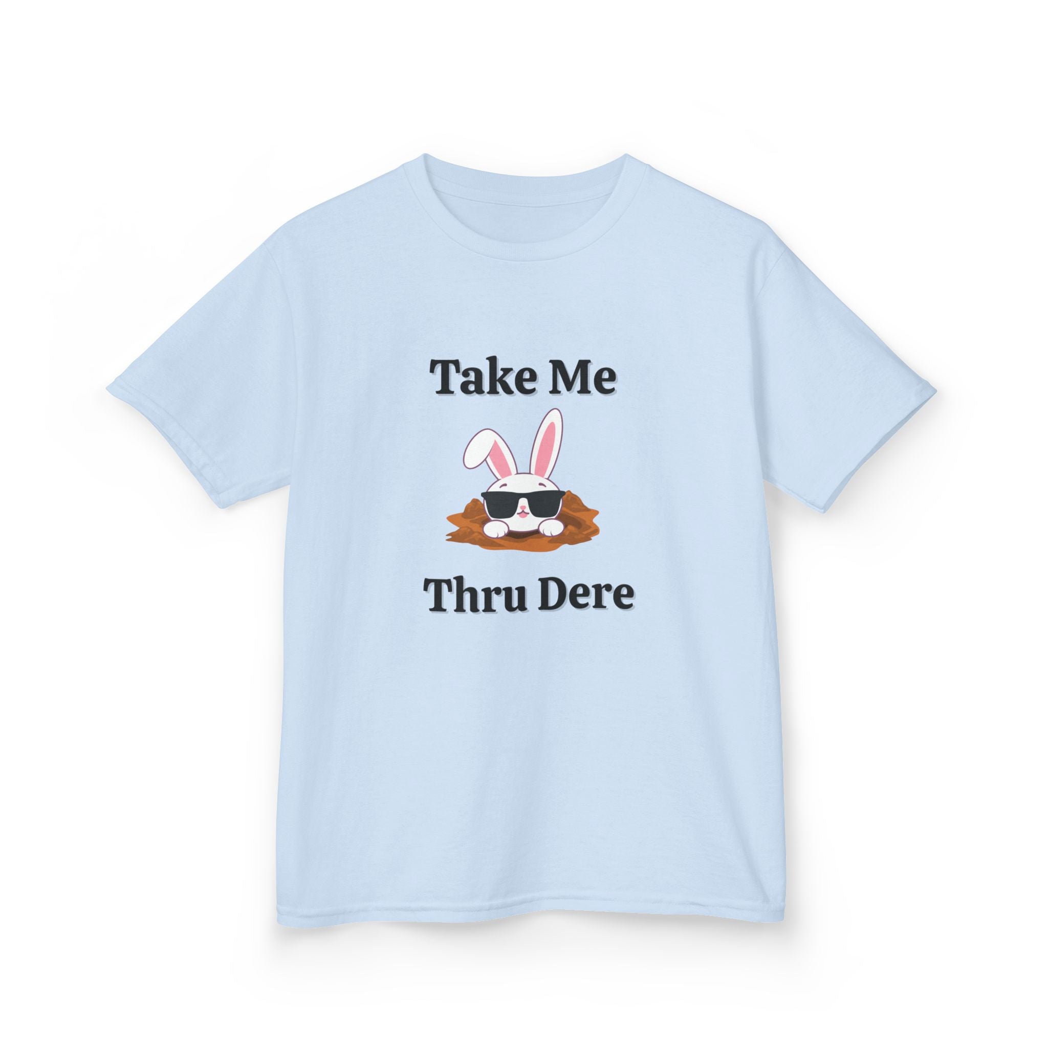 Kids Tee — "Take Me Thru Dere" Bunny Sunglasses Graphic