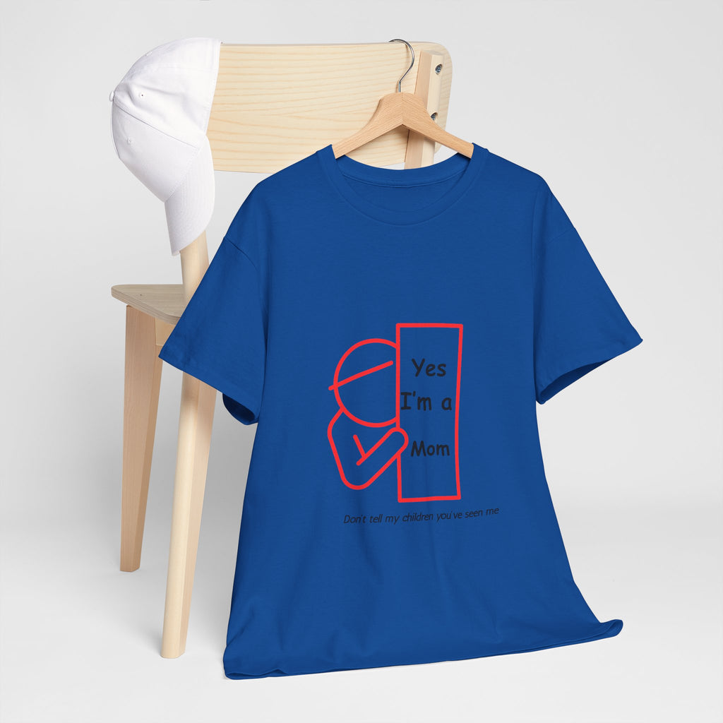Hideaway Mom Funny Tee — "Don't Tell My Children" T-Shirt
