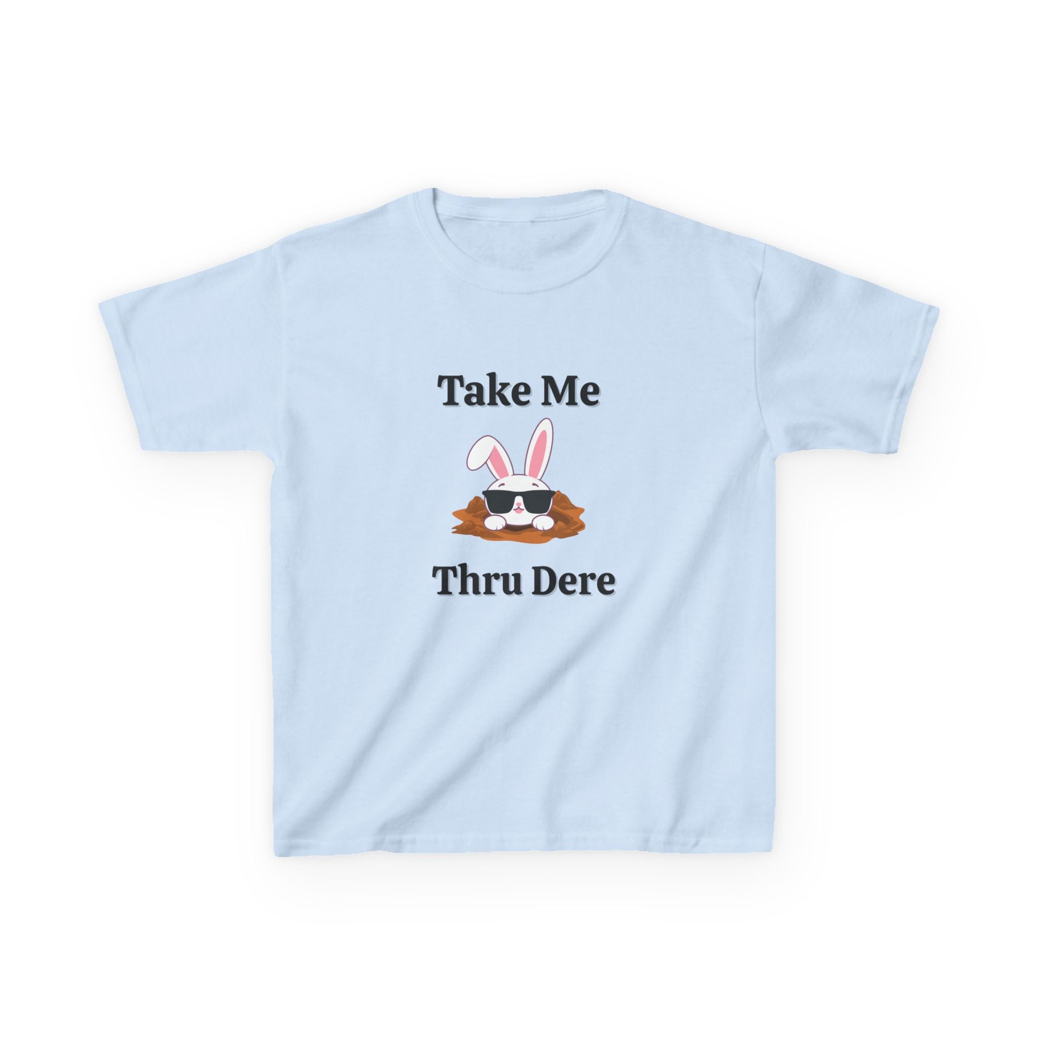 Kids Tee — "Take Me Thru Dere" Bunny Sunglasses Graphic