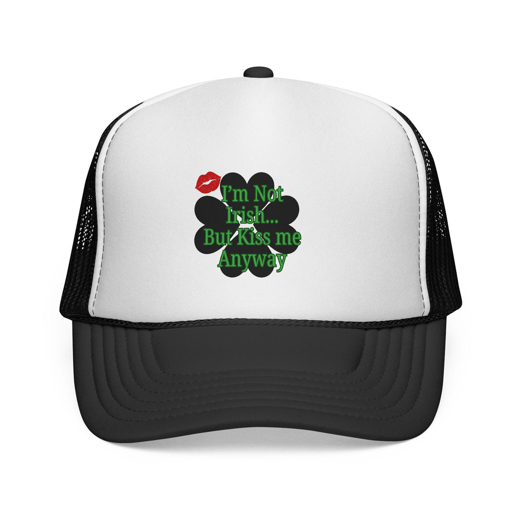 Trucker Cap — “I’m Not Irish… But Kiss Me Anyway” Shamrock St. Patrick’s Hat