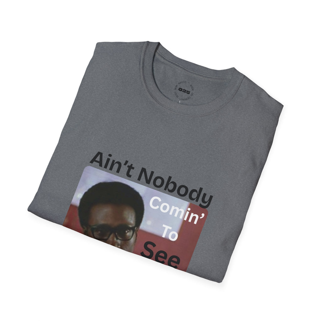 "Ain't Nobody Otis" Funny Novelty Tee