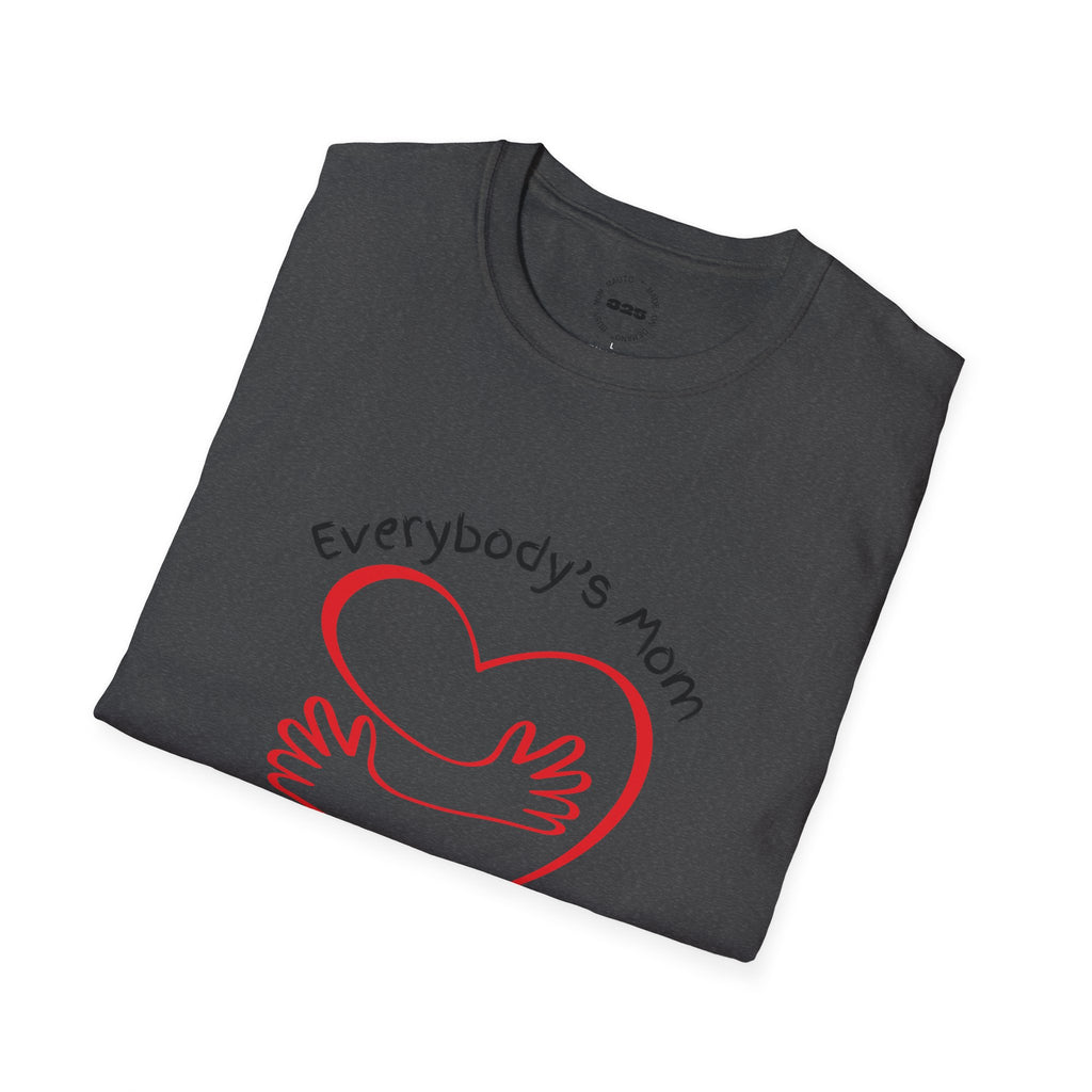 Everybody's Mom hug T-Shirt | mom life