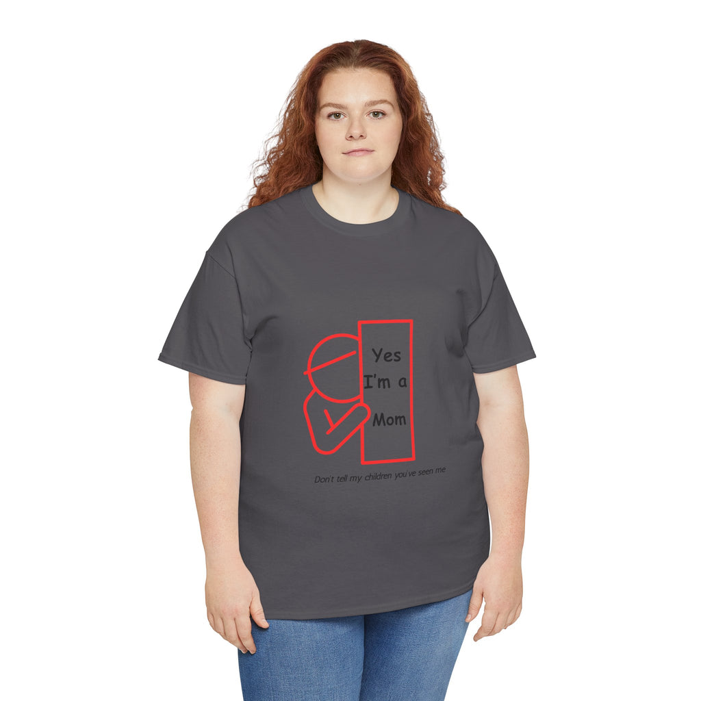 Hideaway Mom Funny Tee — "Don't Tell My Children" T-Shirt