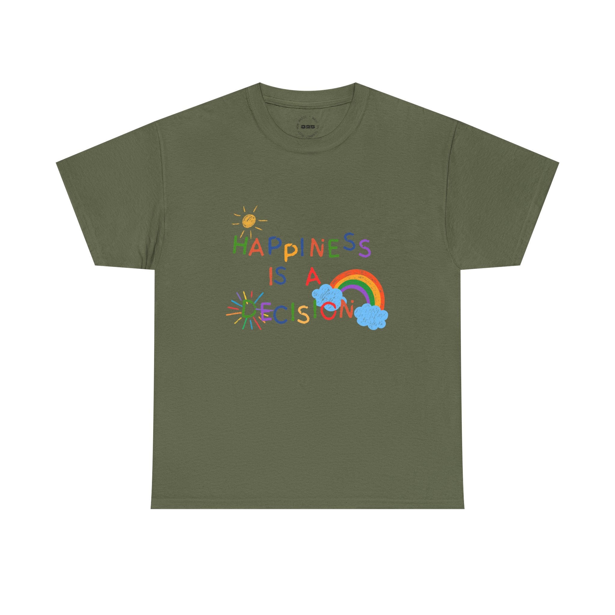 Happiness Is A Decision T-Shirt | Rainbow Handdrawn Positive Quote Tee