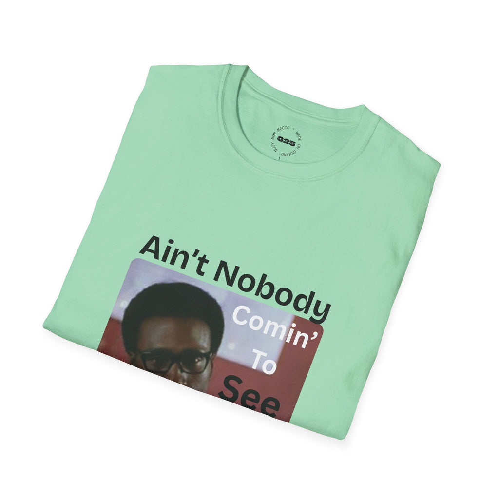 "Ain't Nobody Otis" Funny Novelty Tee