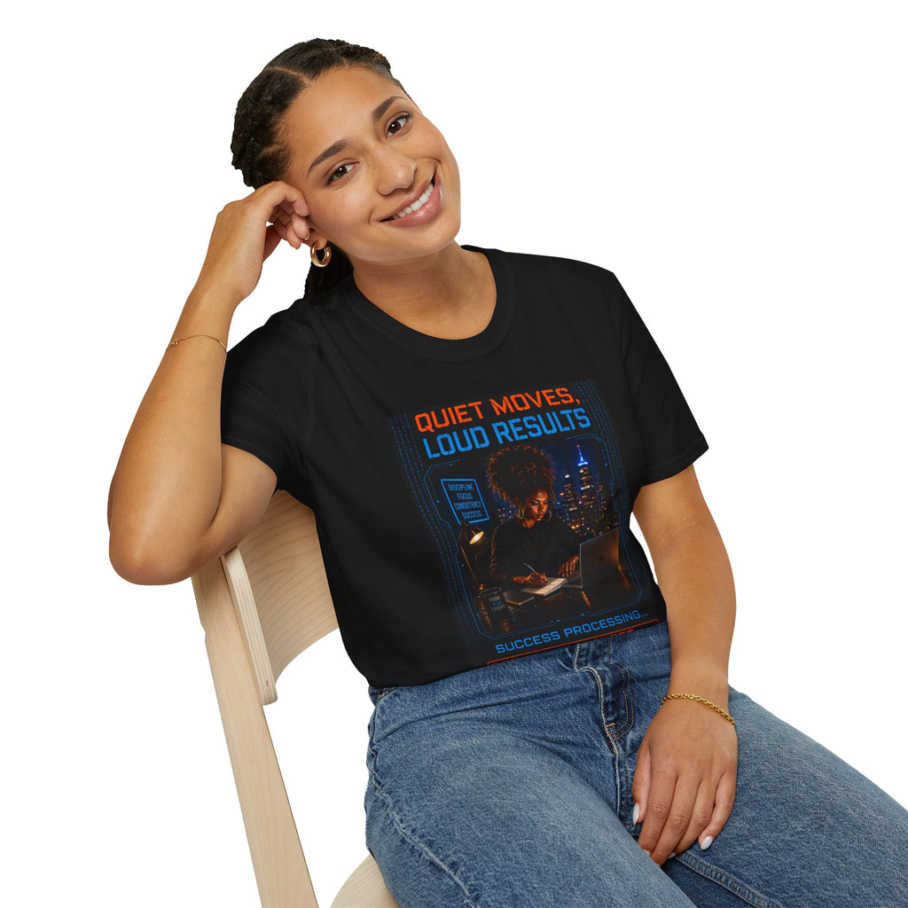 Quiet Moves Loud Results T-Shirt | Silent Grind Collection