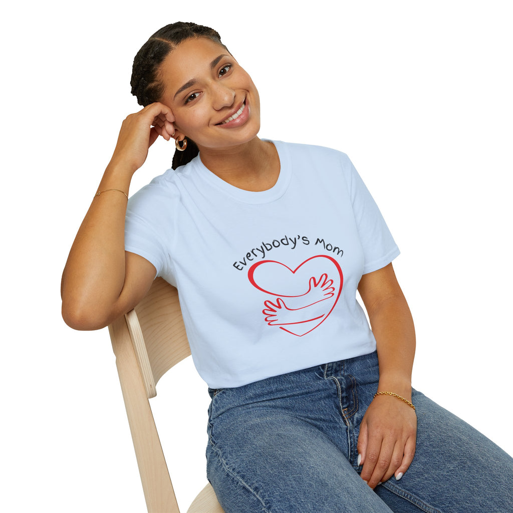 Everybody's Mom hug T-Shirt | mom life