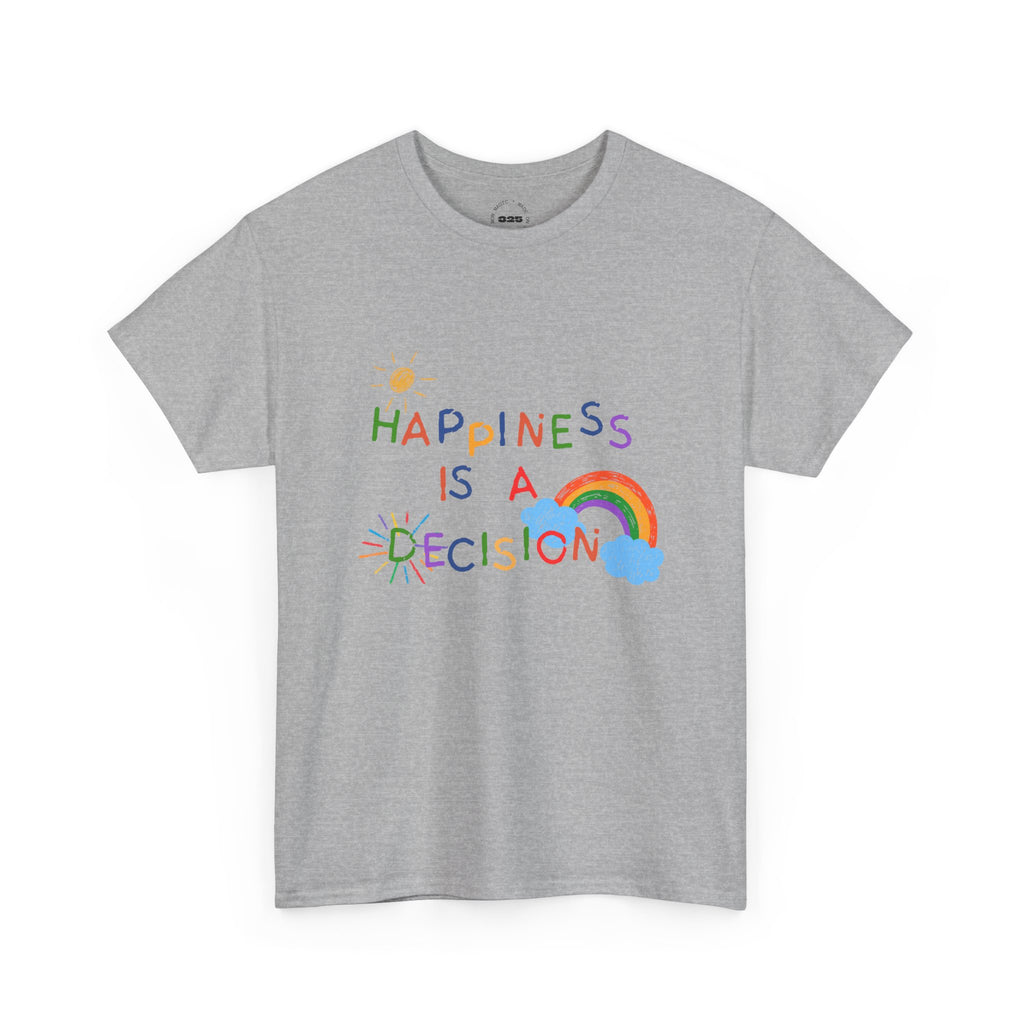 Happiness Is A Decision T-Shirt | Rainbow Handdrawn Positive Quote Tee