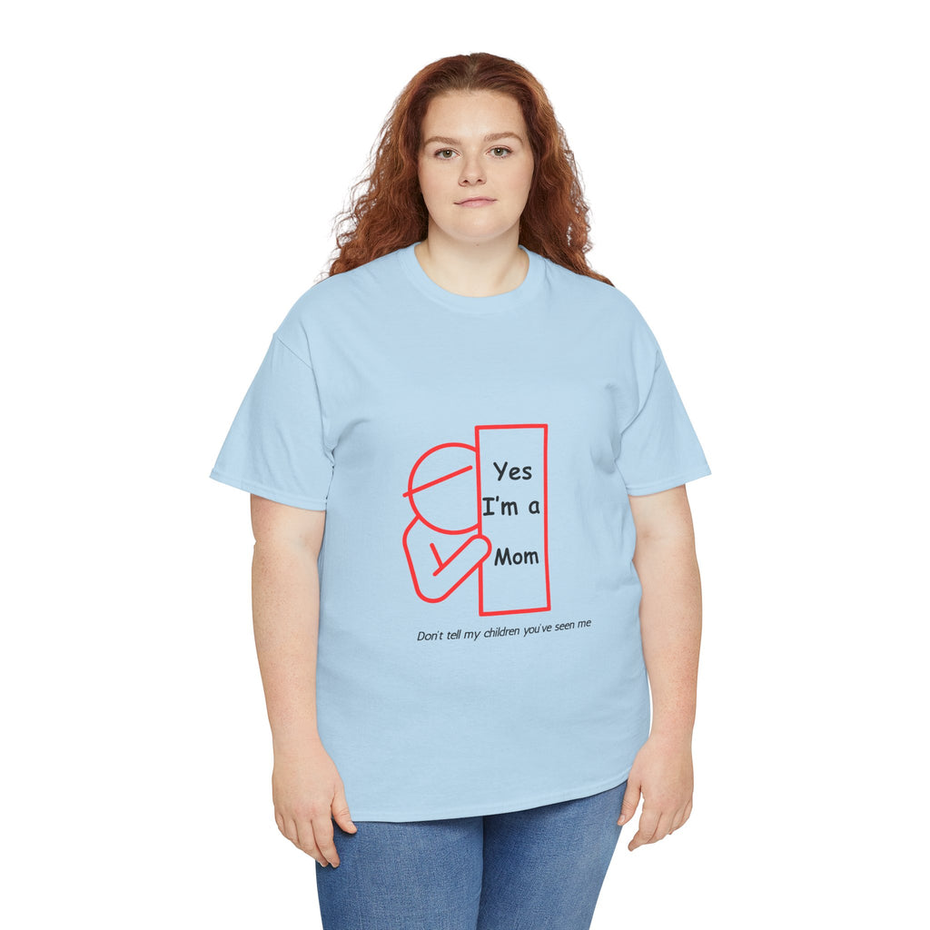Hideaway Mom Funny Tee — "Don't Tell My Children" T-Shirt
