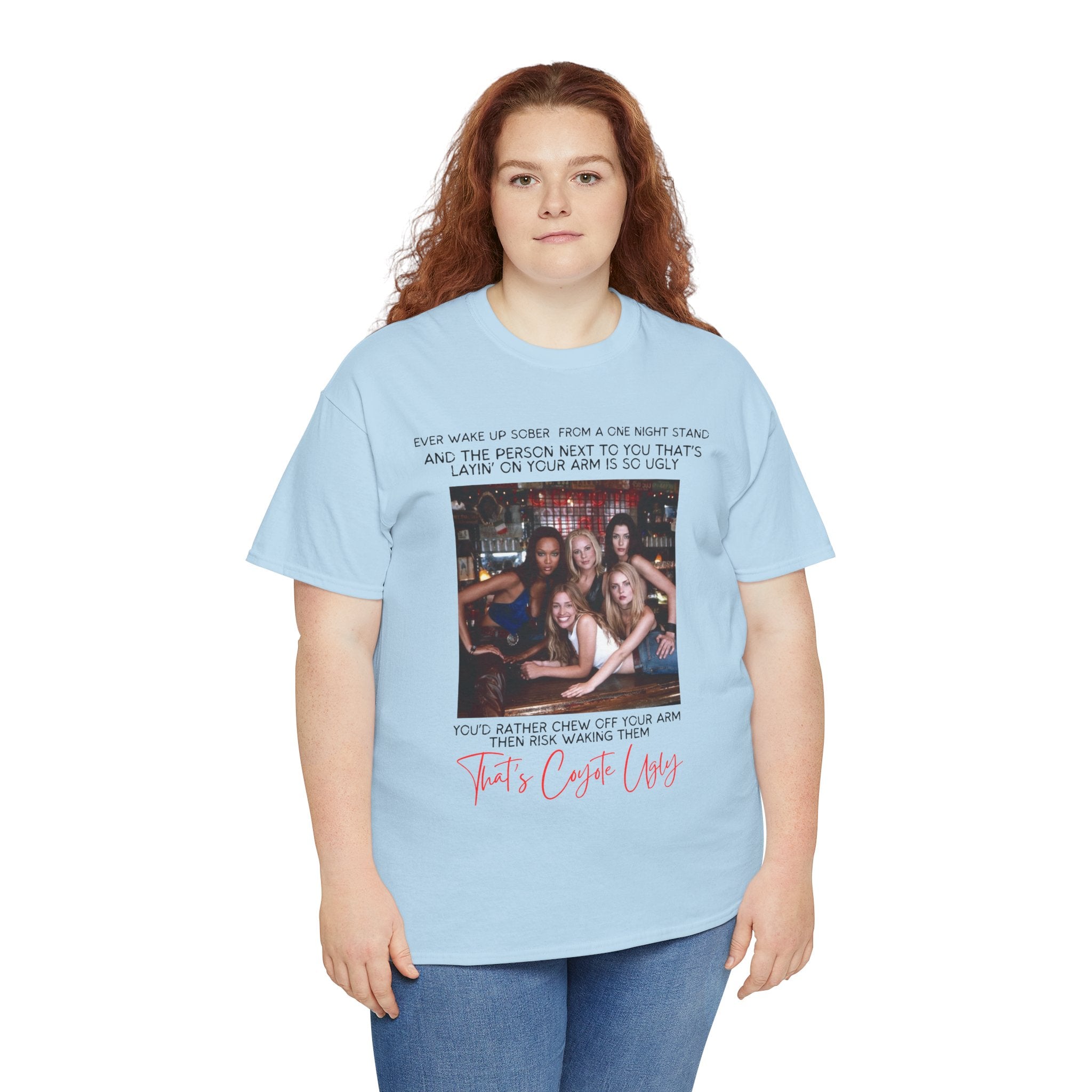 "That's Coyote Ugly" Defined Novelty Shirt