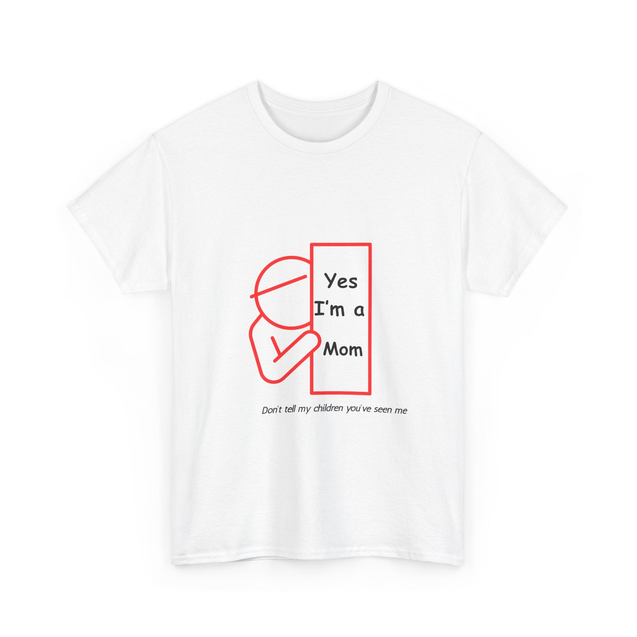 Hideaway Mom Funny Tee — "Don't Tell My Children" T-Shirt