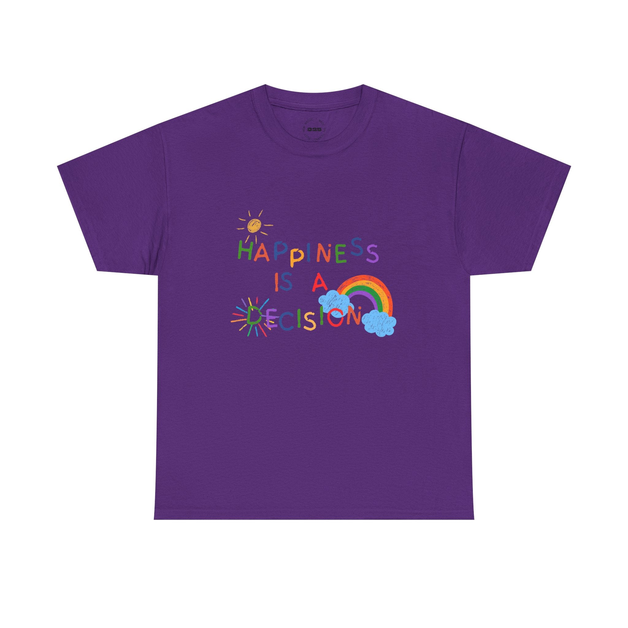 Happiness Is A Decision T-Shirt | Rainbow Handdrawn Positive Quote Tee