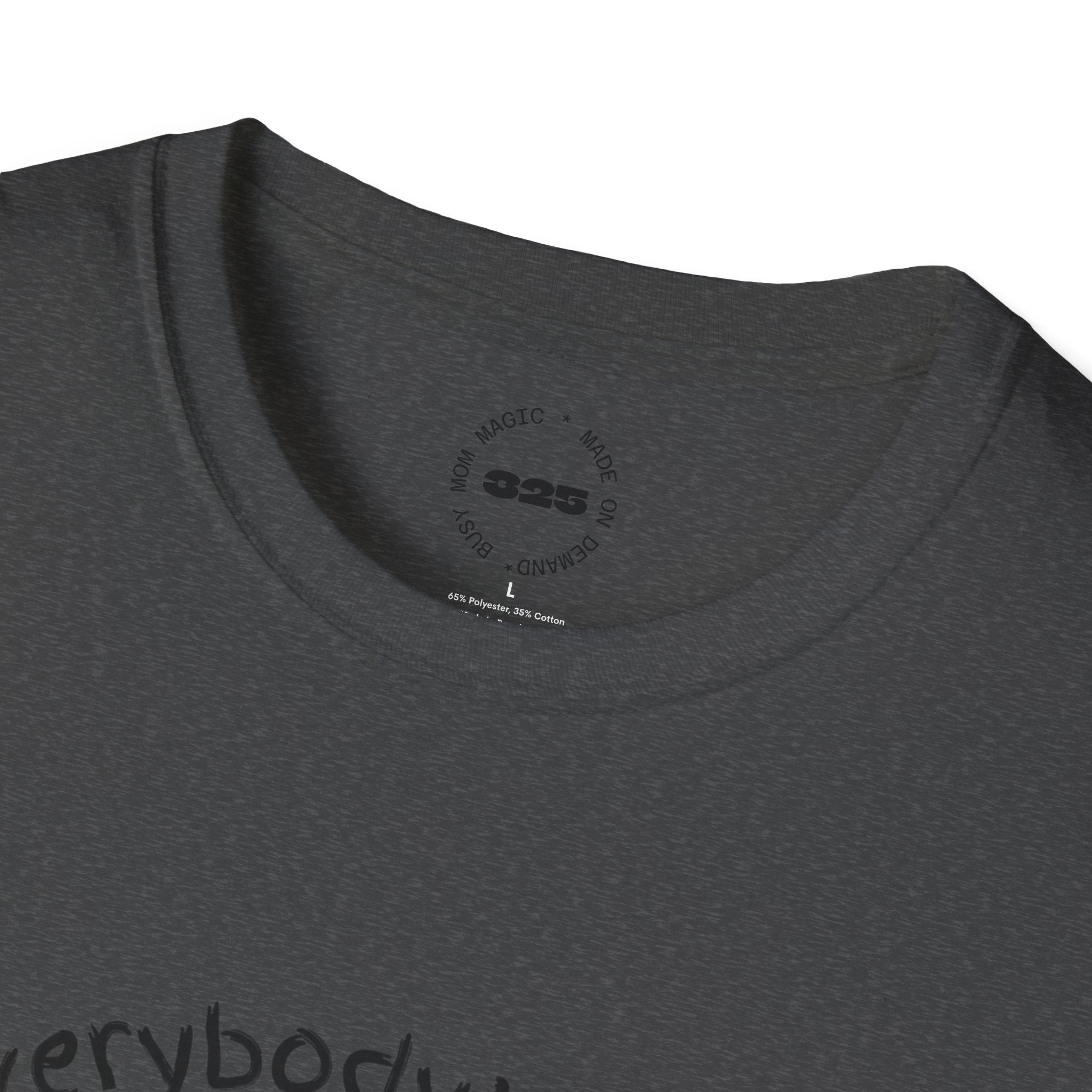 Everybody's Mom hug T-Shirt | mom life