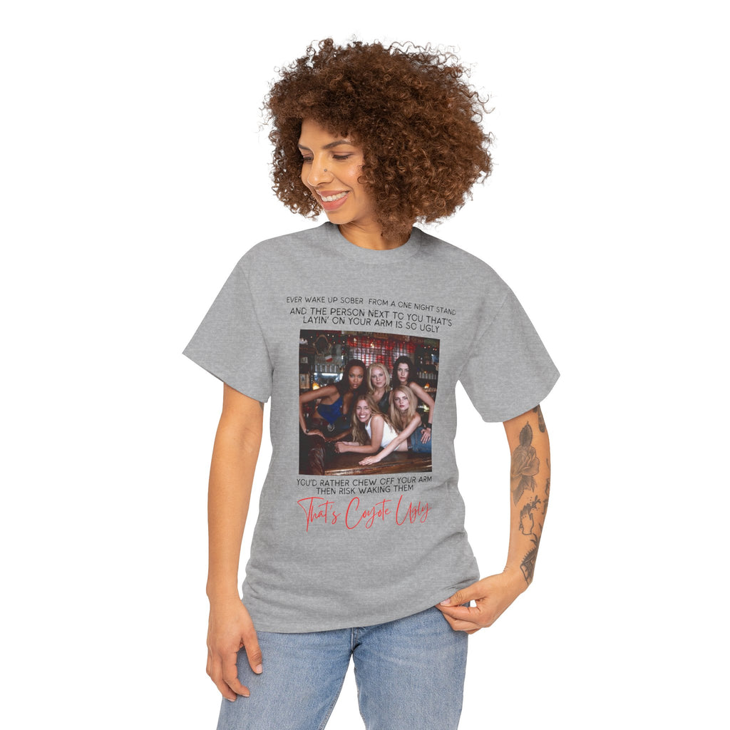 "That's Coyote Ugly" Defined Novelty Shirt