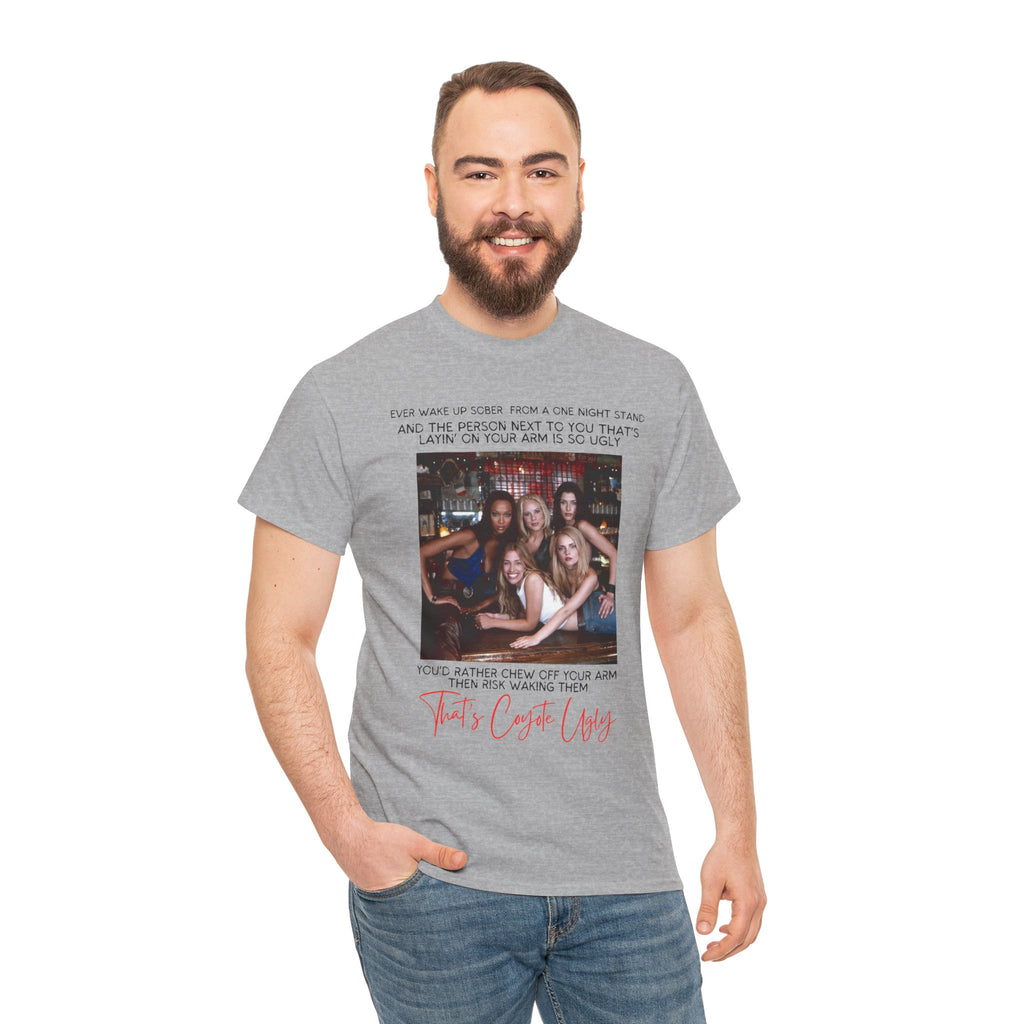 "That's Coyote Ugly" Defined Novelty Shirt