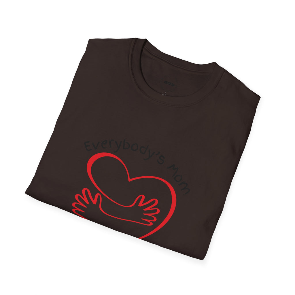 Everybody's Mom hug T-Shirt | mom life