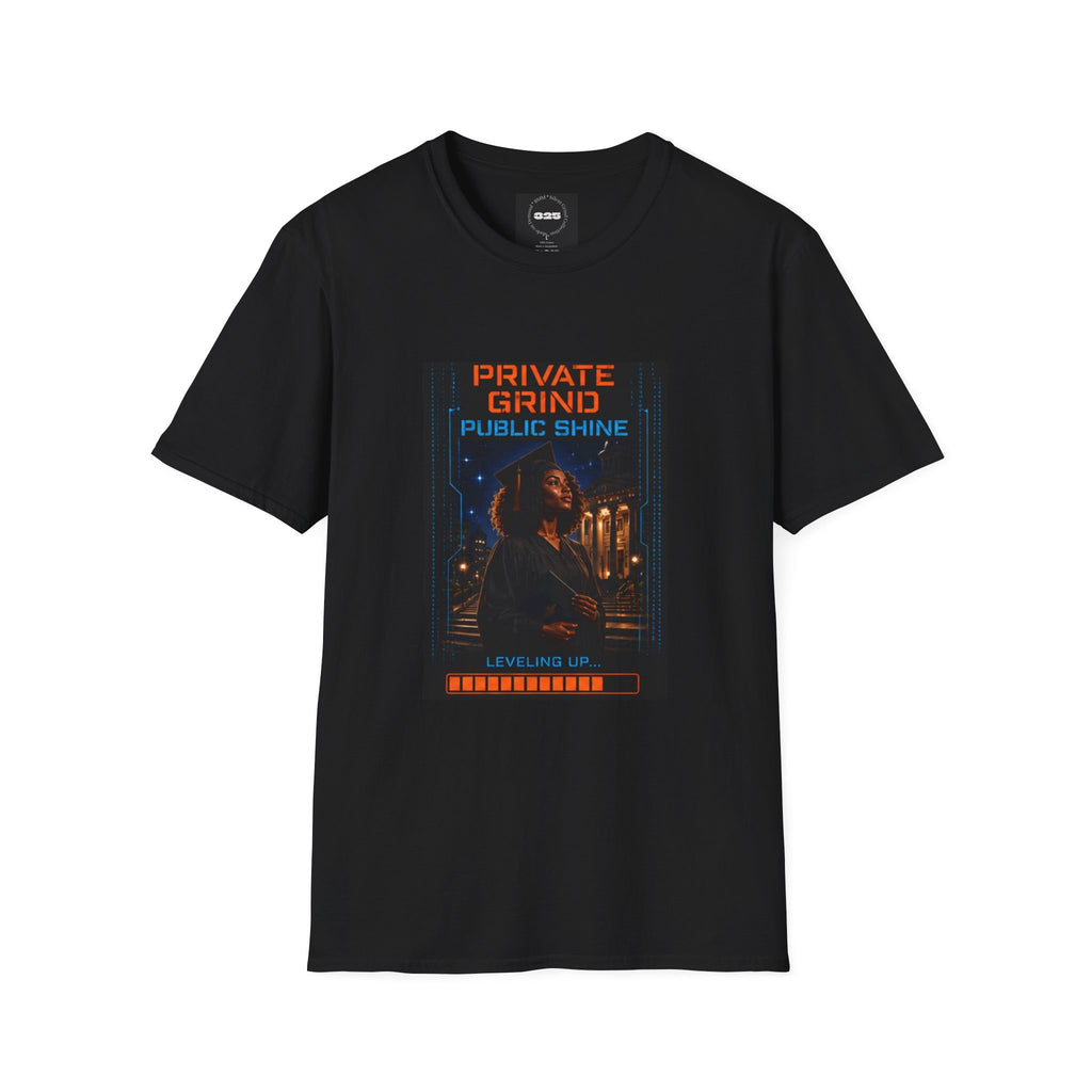 Private Grind Public Shine T-Shirt |Silent Grind Collection