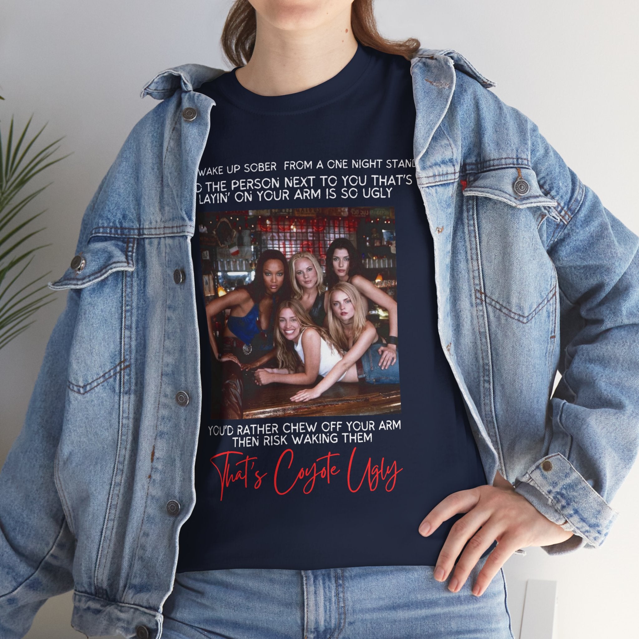 "That's Coyote Ugly" Defined Novelty Shirt