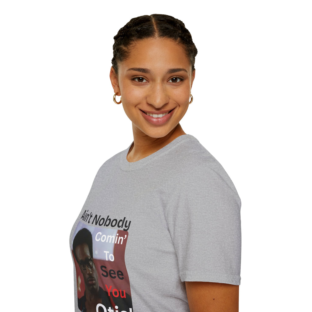 "Ain't Nobody Otis" Funny Novelty Tee