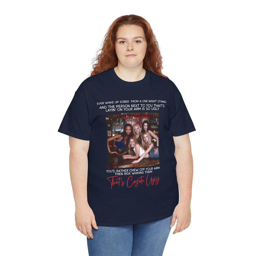 "That's Coyote Ugly" Defined Novelty Shirt