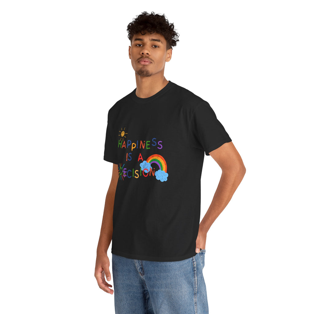 Happiness Is A Decision T-Shirt | Rainbow Handdrawn Positive Quote Tee