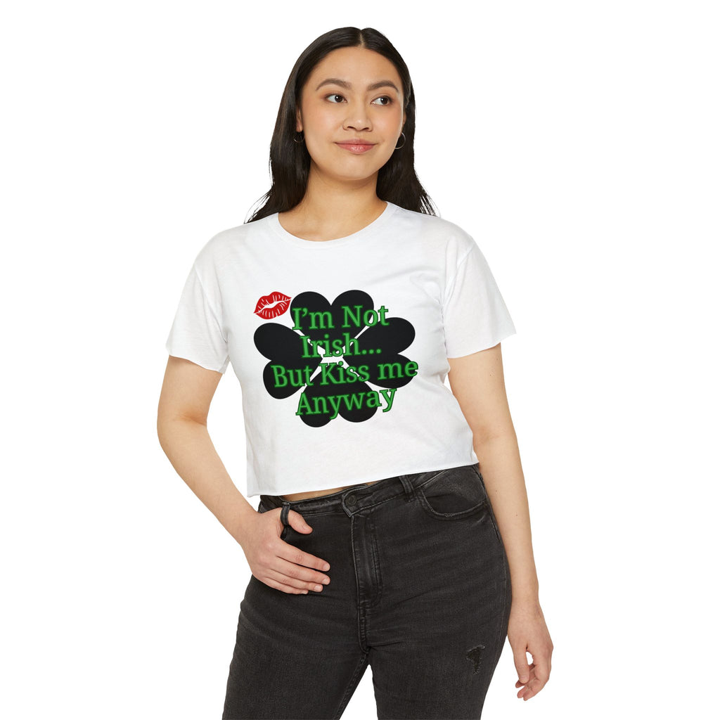 St. Patrick's 'I'm Not Irish…But Kiss Me Anyway' Women's Crop Top
