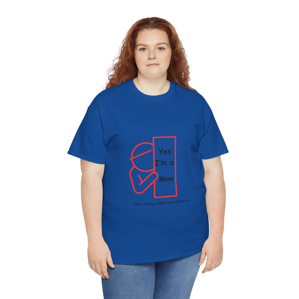 Hideaway Mom Funny Tee — "Don't Tell My Children" T-Shirt