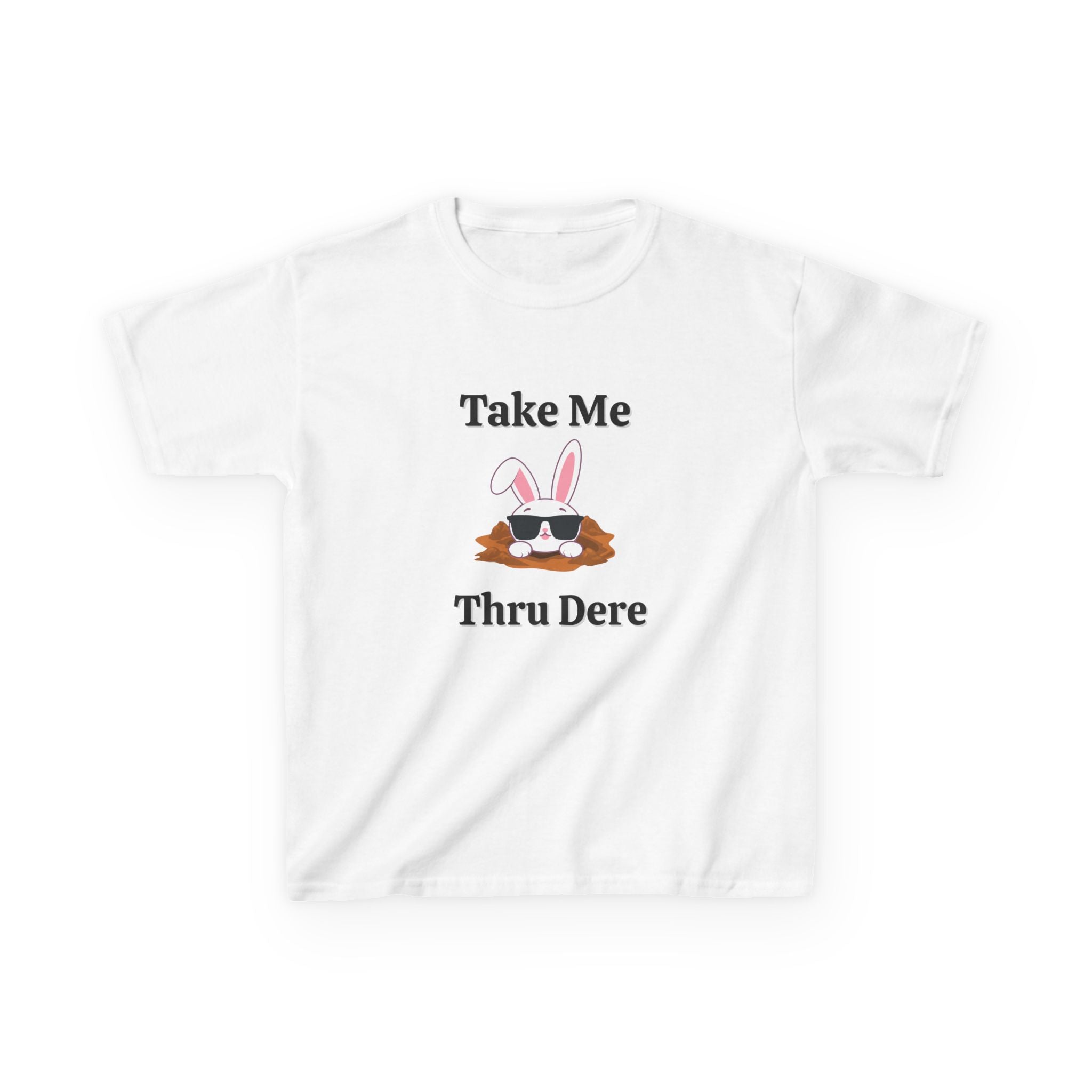 Kids Tee — "Take Me Thru Dere" Bunny Sunglasses Graphic