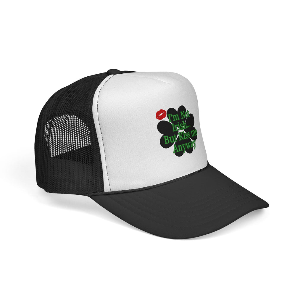 Trucker Cap — “I’m Not Irish… But Kiss Me Anyway” Shamrock St. Patrick’s Hat