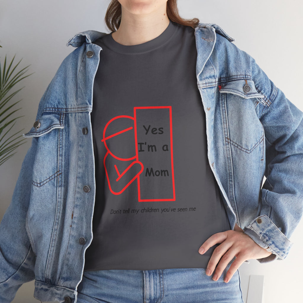 Hideaway Mom Funny Tee — "Don't Tell My Children" T-Shirt