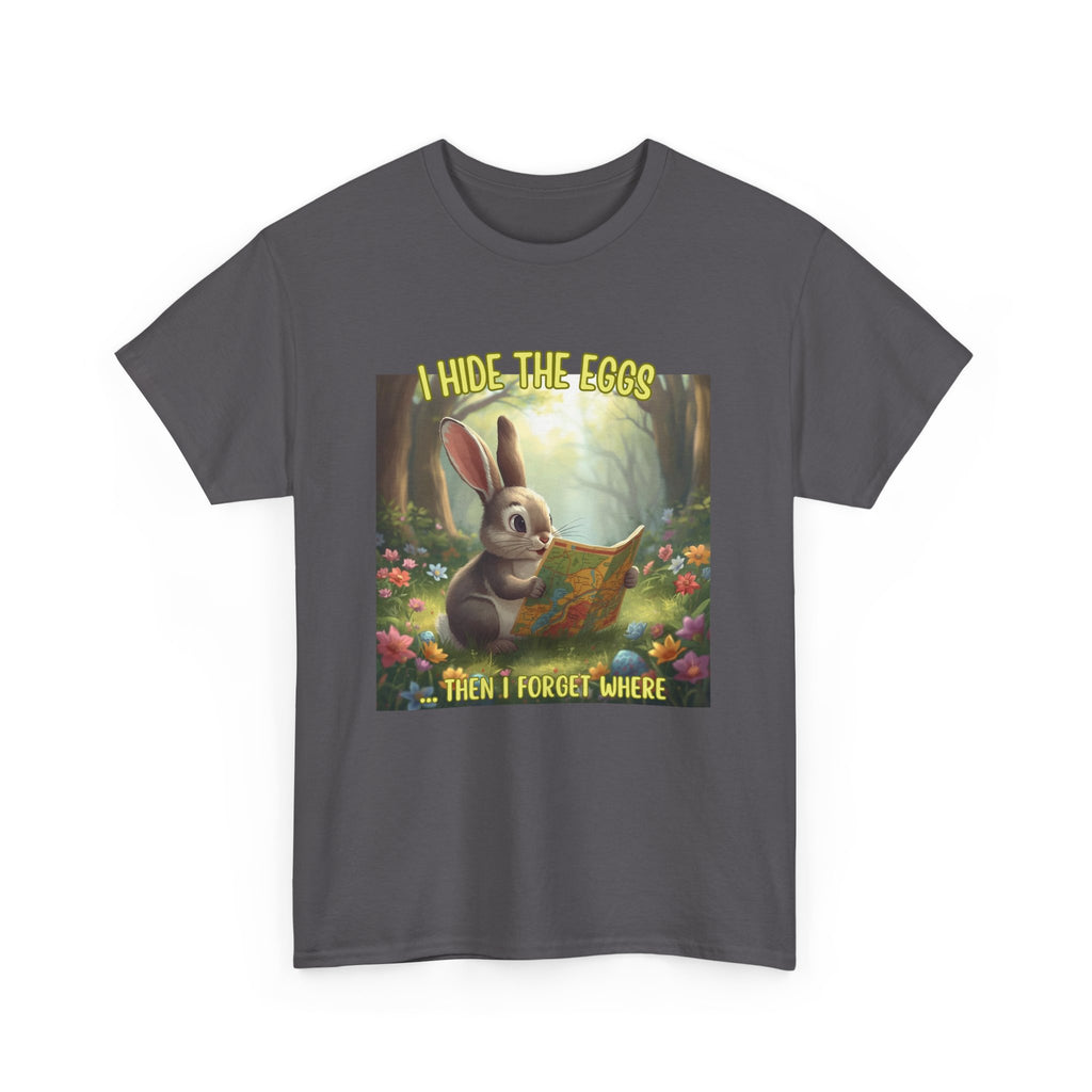 Easter Bunny T‑Shirt – "I Hide The Eggs Then I Forget Where" Cute Woodland Rabbit Tee