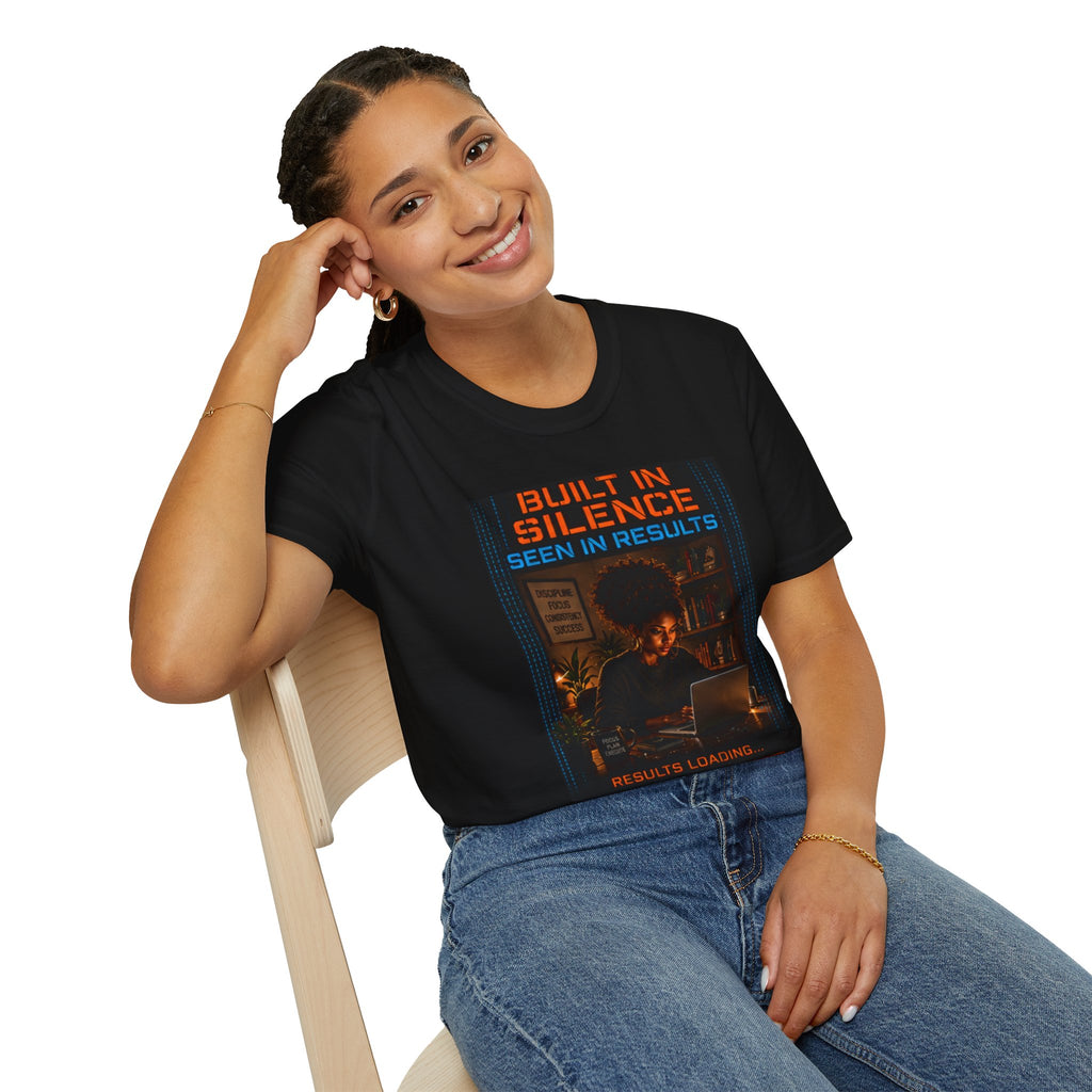 Built in Silence Seen in Results T-Shirt |Silent Grind Collection