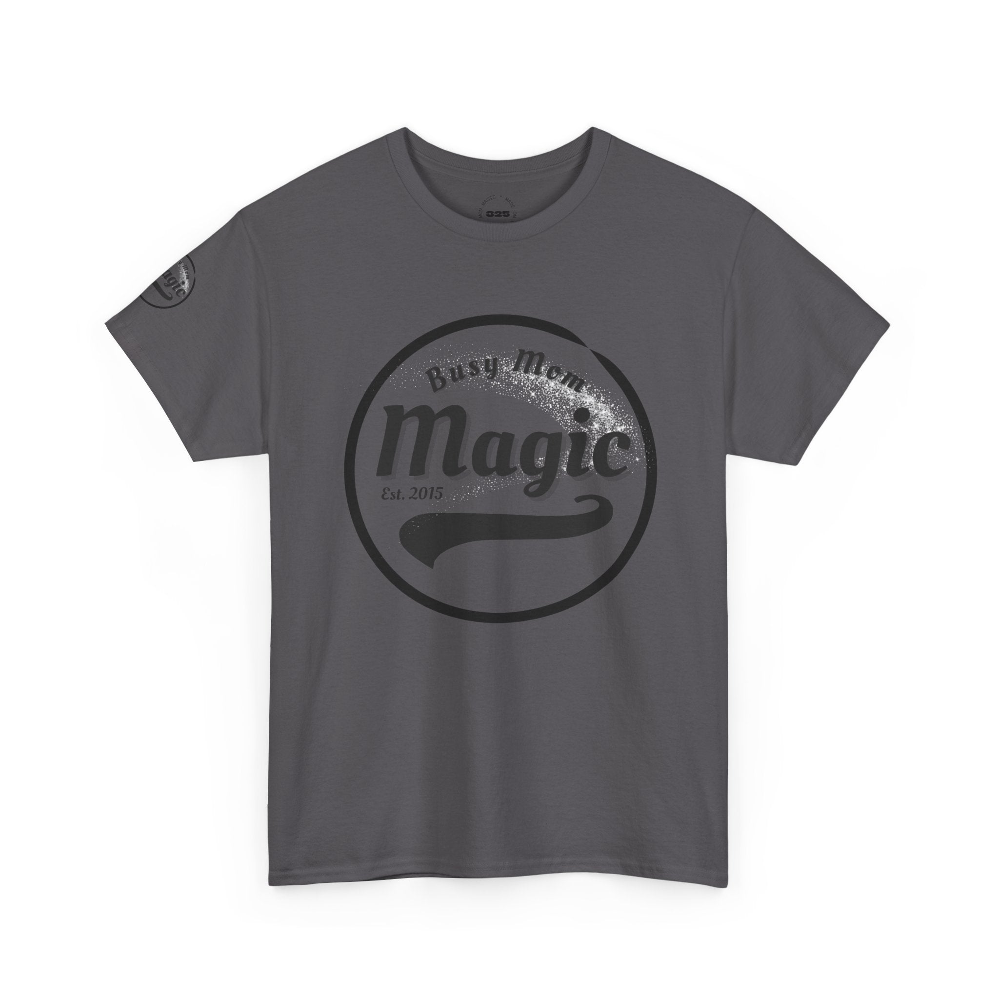 Busy Mom Magic Tee — 'Successful While Doing Momhood'