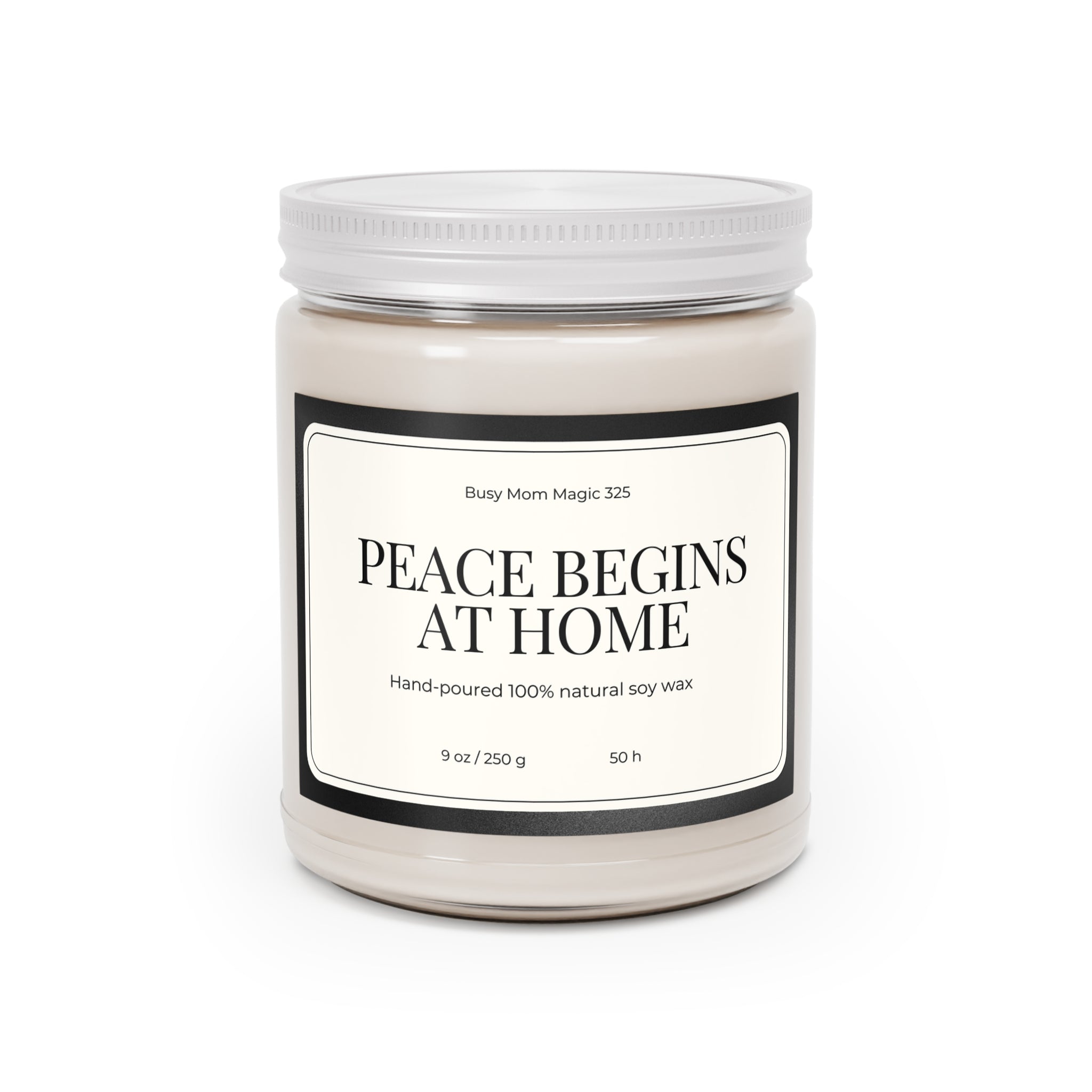 Soy Candle — "Peace Begins At Home" 9oz Scented Jar