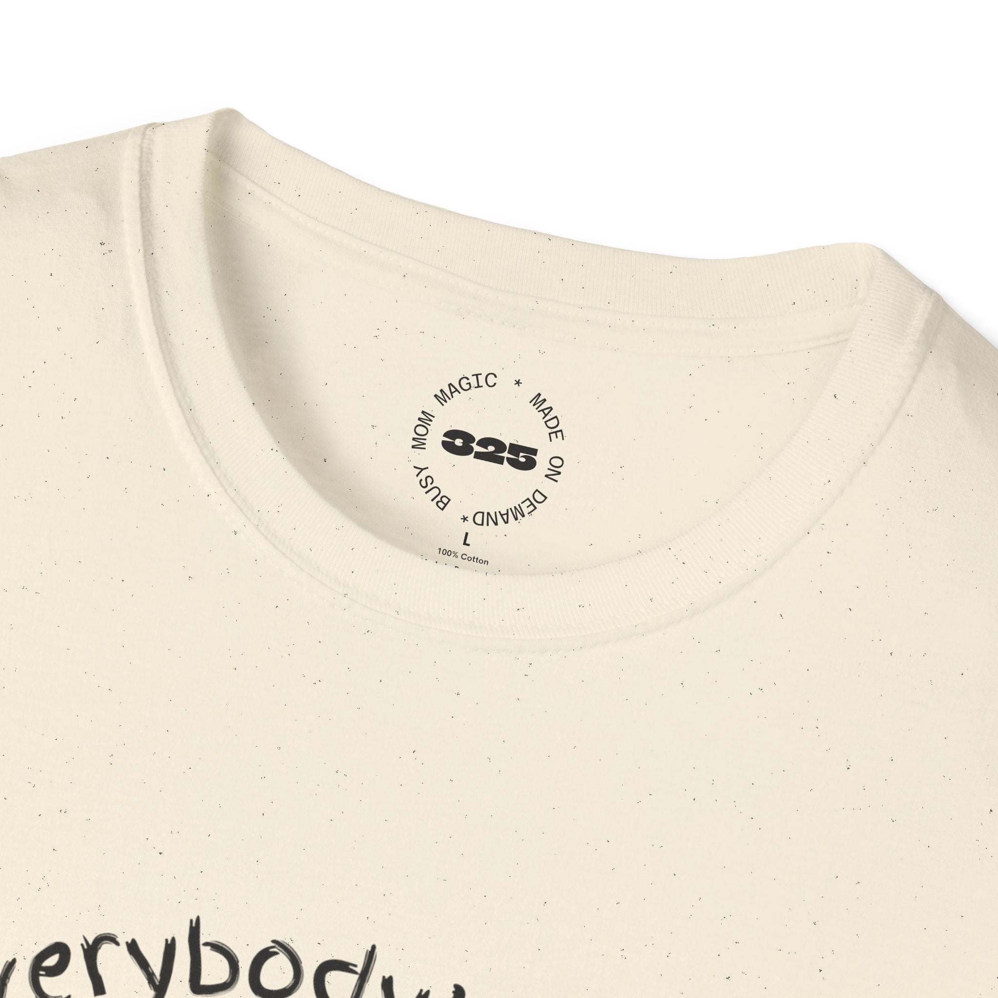 Everybody's Mom hug T-Shirt | mom life