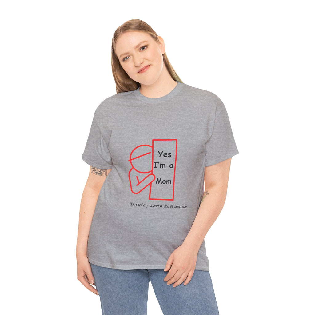 Hideaway Mom Funny Tee — "Don't Tell My Children" T-Shirt
